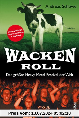 Wacken Roll: Das größte Heavy Metal-Festival der Welt